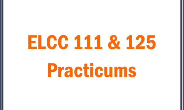 ELCC 111 and ELCC 125 Practicums
